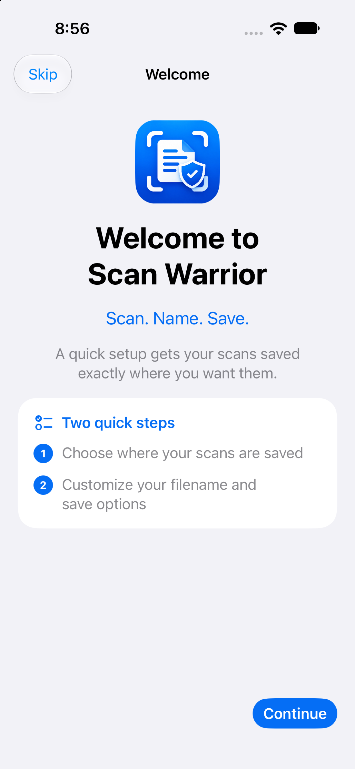 Scan Warrior welcome screen introducing the scan, name, and save workflow